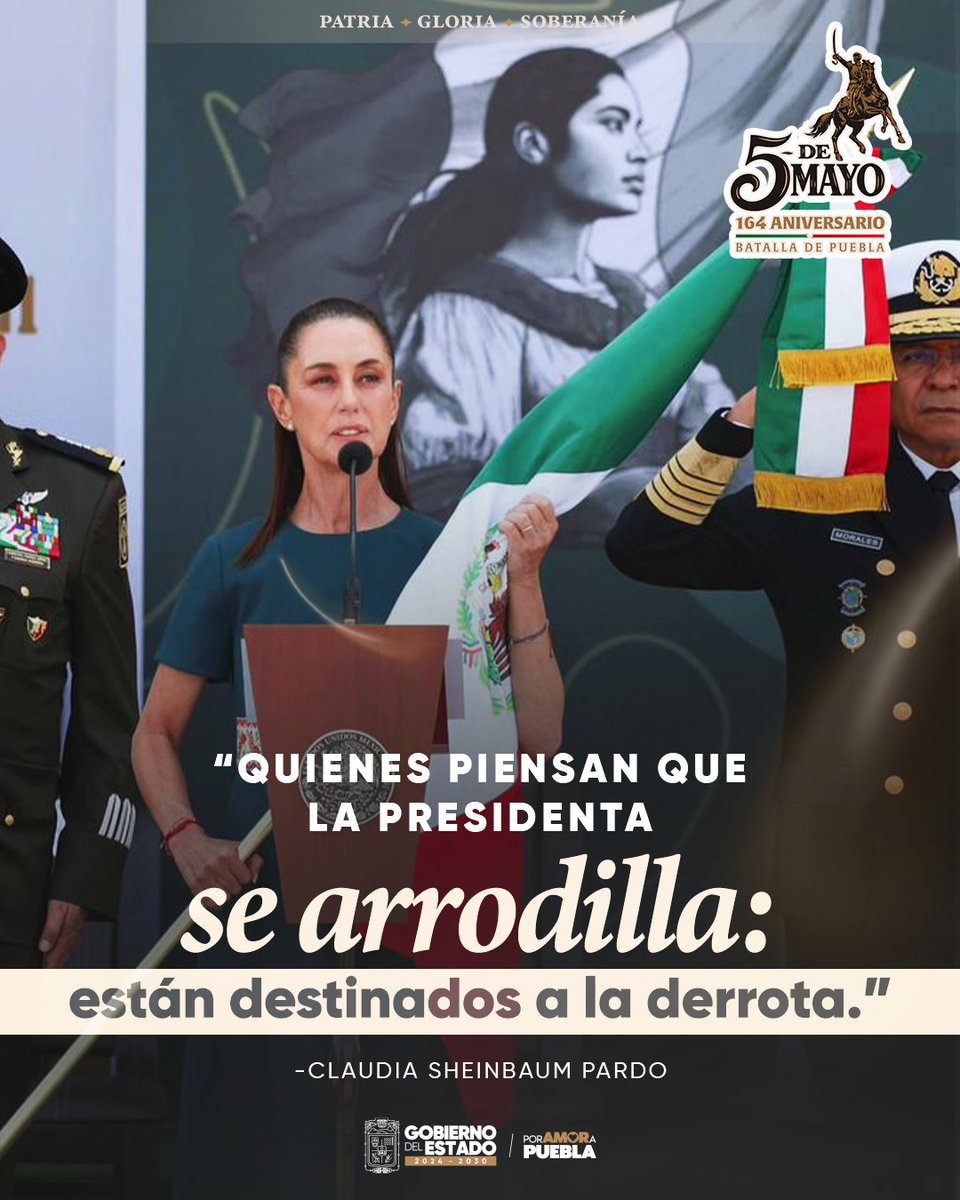 Gob_Puebla's tweet photo. ¡México no baja la mirada ante nadie! 🇲🇽

El mandato de la presidenta @Claudiashein nace de la decisión del pueblo 🗳️☝️ y a ese mismo pueblo responde; por eso, cualquier intento de imponer intereses externos está destinado a fracasar. En Puebla, el #5DeMayo recuerda que la fuerza de una nación está en defenderse con dignidad🛡️⚖️📜. 

#PorAmorAPuebla #OrgulloPoblano