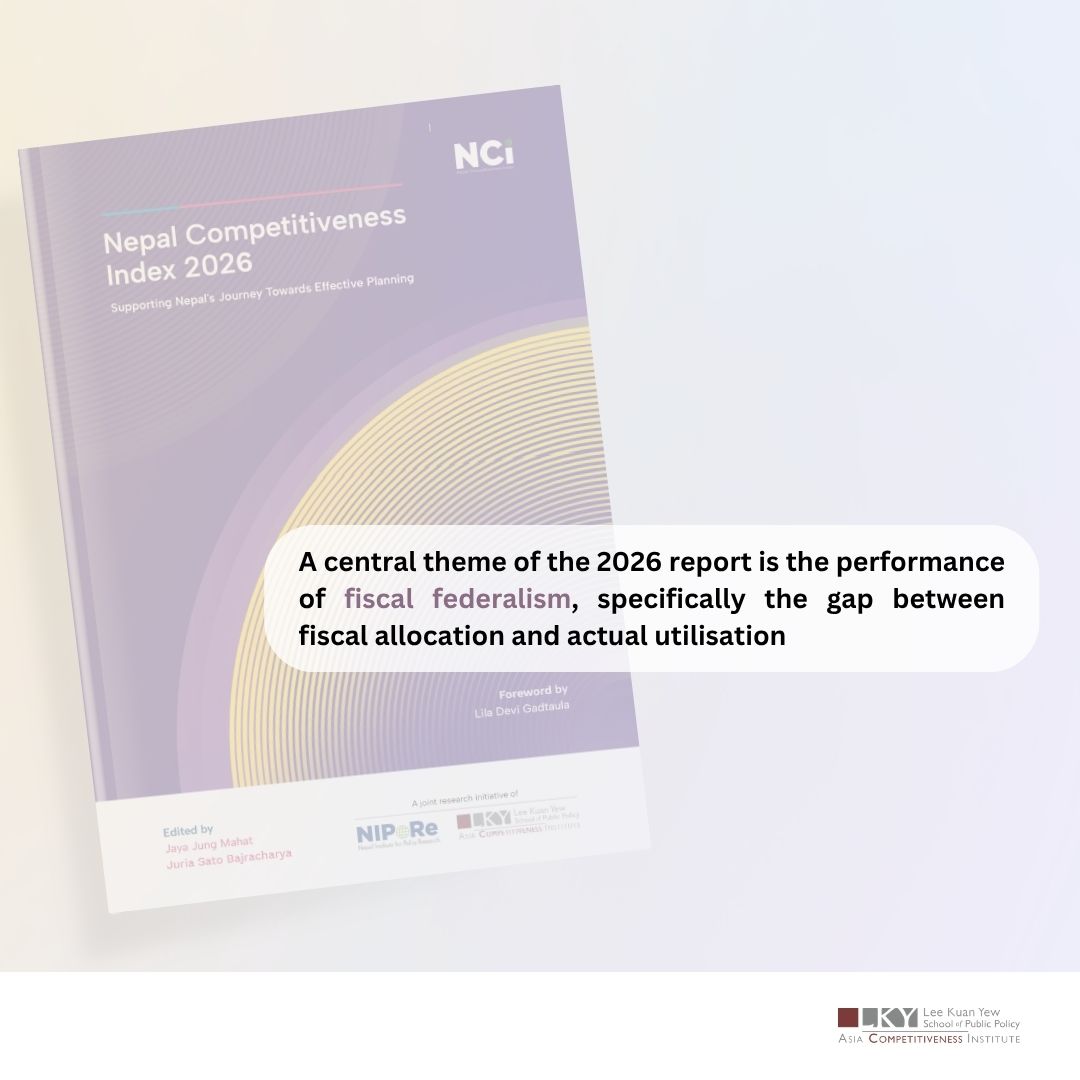 aci_lkyspp's tweet photo. Nepal’s next challenge is implementation. NCI 2026 shows that provincial competitiveness will depend on stronger fiscal execution, institutional capacity, and targeted reform as the country approaches LDC graduation.

👉 https://t.co/GLZwuxNu9U https://t.co/Ww0dFh9WJa
