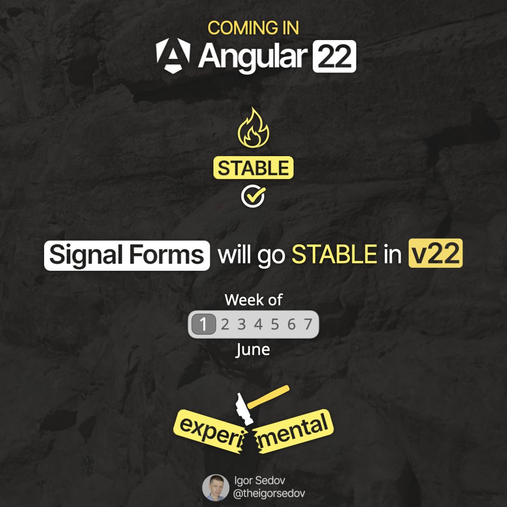 TheIgorSedov's tweet photo. 🚀 Coming in #Angular 22
🤩 Signal Forms will go STABLE!
✔️ Production Ready! It's finally happening! https://t.co/jo3tgQNnBJ
