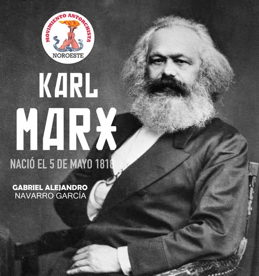 #FelizMartes 
Karl Marx nació hace más de dos siglos,
pero muchas de las cosas que señaló siguen pasando frente a nosotros.
facebook.com/GAlexNavarroGa…
#NicolasRomero #Edomex #Mexico #AntorchaEsCultura #OaxacaDeJuárez