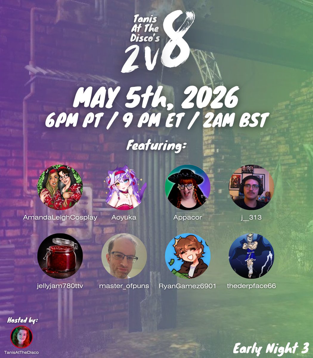 TanisAtTheDisco's tweet photo. See you guys in an hour with a great collab! 

Check out @Appacor @j__313 @amandaleighttv @aoyukattv @jellyjam780ttv @masterofpuns1 @Derpface66 @RyanGamez (tagging who I can) 

See all the them at ⛓️👇 https://t.co/xDIf77CXUV