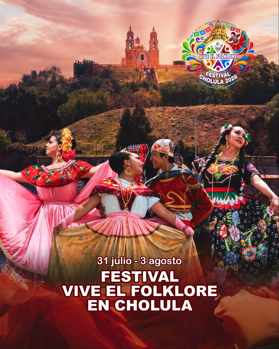 viveelfolklore's tweet photo. Agrupaciones de todo México conviviendo en uno de los lugares más mágicos y emblemáticos del país.

🎭 Festival Vive el Folklore en Cholula 2026
📍 San Pedro Cholula, Puebla
📅 31 de julio al 3 de agosto

Sé parte de esta experiencia:
https://t.co/tpfOHQcH0s

#Cholula2026 https://t.co/SahfX2k57P