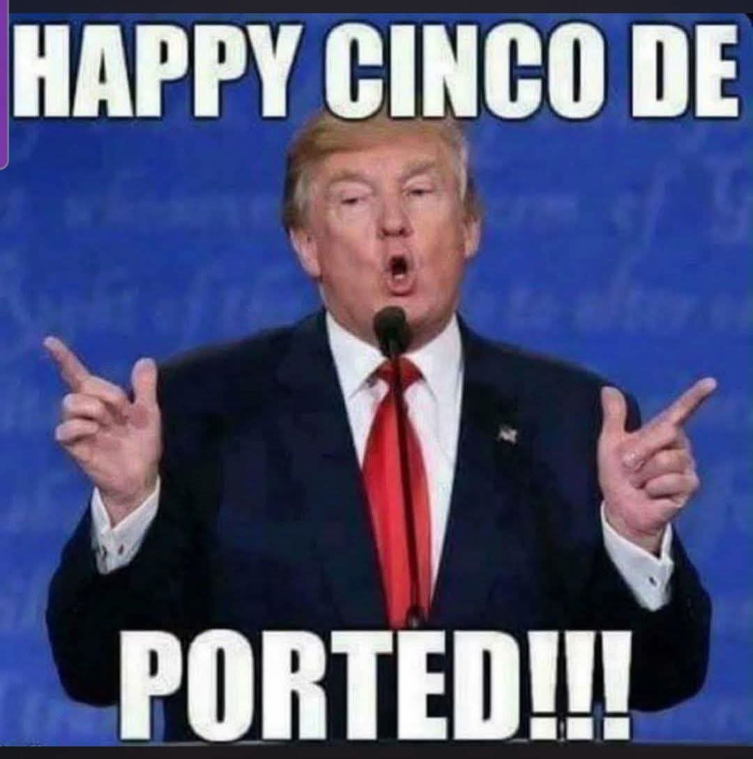 Johnbarney504's tweet image. #CincoDeMayo #Trump #ICE #GTFO #Illegalimmigration  #IllegalAliens #CBPOne