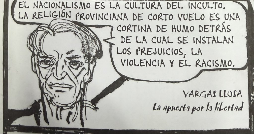 Lucas_MVM's tweet photo. “El nacionalismo es la cultura del inculto. La religión provinciana de corto vuelo es una cortina de humo detrás de la cual se instalan los prejuicios, la violencia y el racismo.” 
Mario Vargas Llosa
La apuesta por la libertad https://t.co/08hPERlB0V