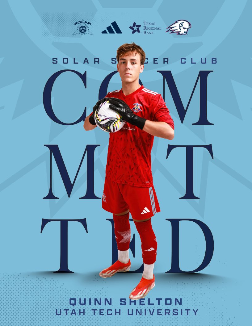 SolarSoccerClub's tweet photo. Another Solar U19 ECNL ๐ค๐ฃCongratulations to Quinn Shelton on his commitment to play at the next level with @UtahTech_MSOC. Competing in the @MWCathletics, blazing a trail to St. George, UT. #SolarProud Quinn! ๐๐
@ECNLboys
#SolarNextLevel #WeAreSolar #50YearsOfExcellence https://t.co/g5z8wcXTO7