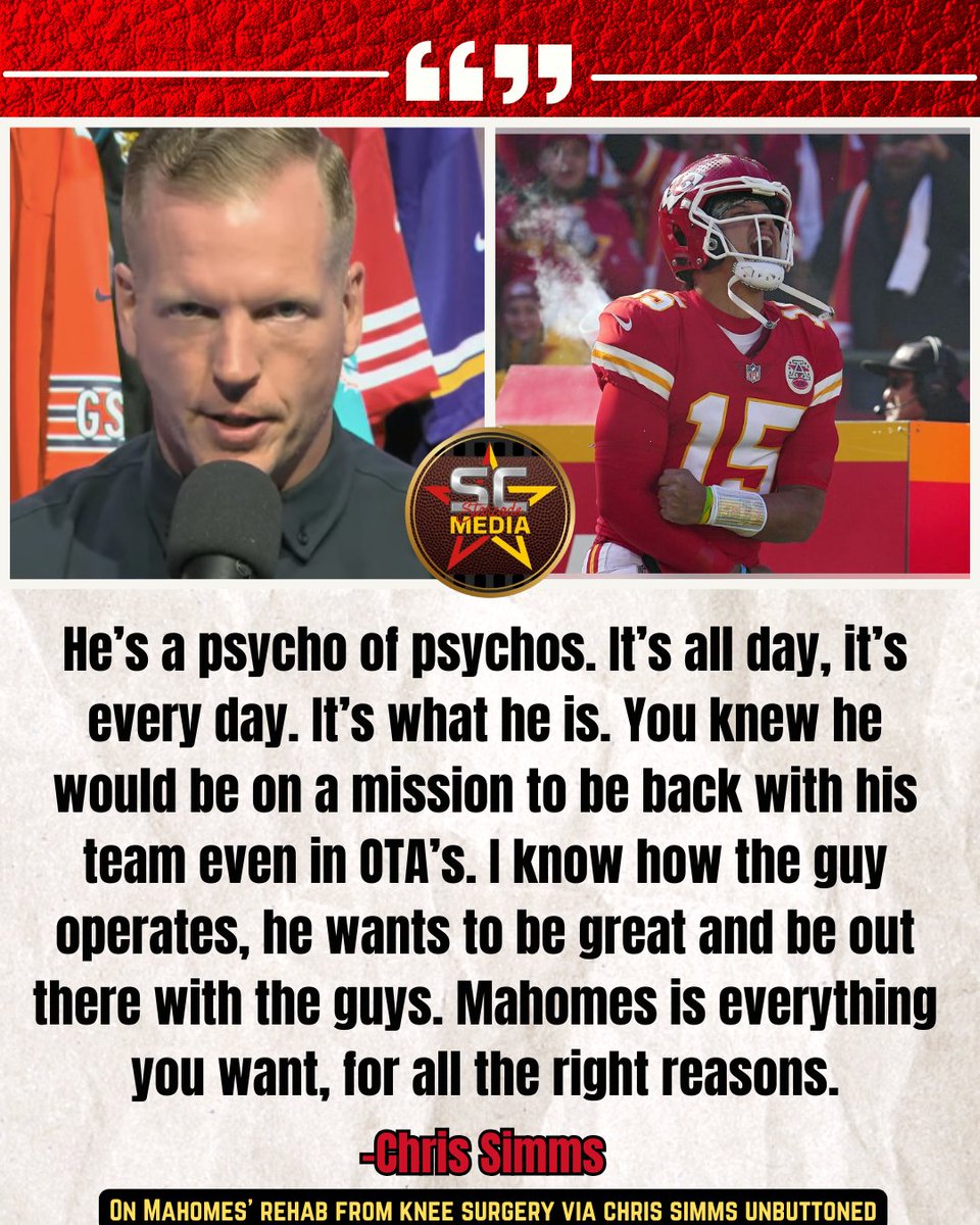 Chris Simms on Mahomes being ahead of schedule during recovery process, "he's a psycho of psychos."

- @simmsunbuttoned