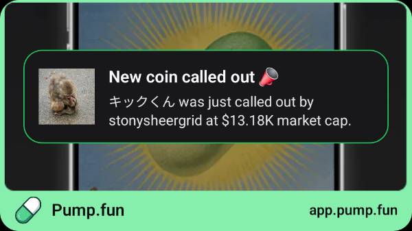 solhuntermeme's tweet photo. Just called out キックくん at $13.18K mcap. Follow me on https://t.co/etoAHRrxnC app to get instant alerts: https://t.co/0apqc6gagc https://t.co/c2z1nOZodT