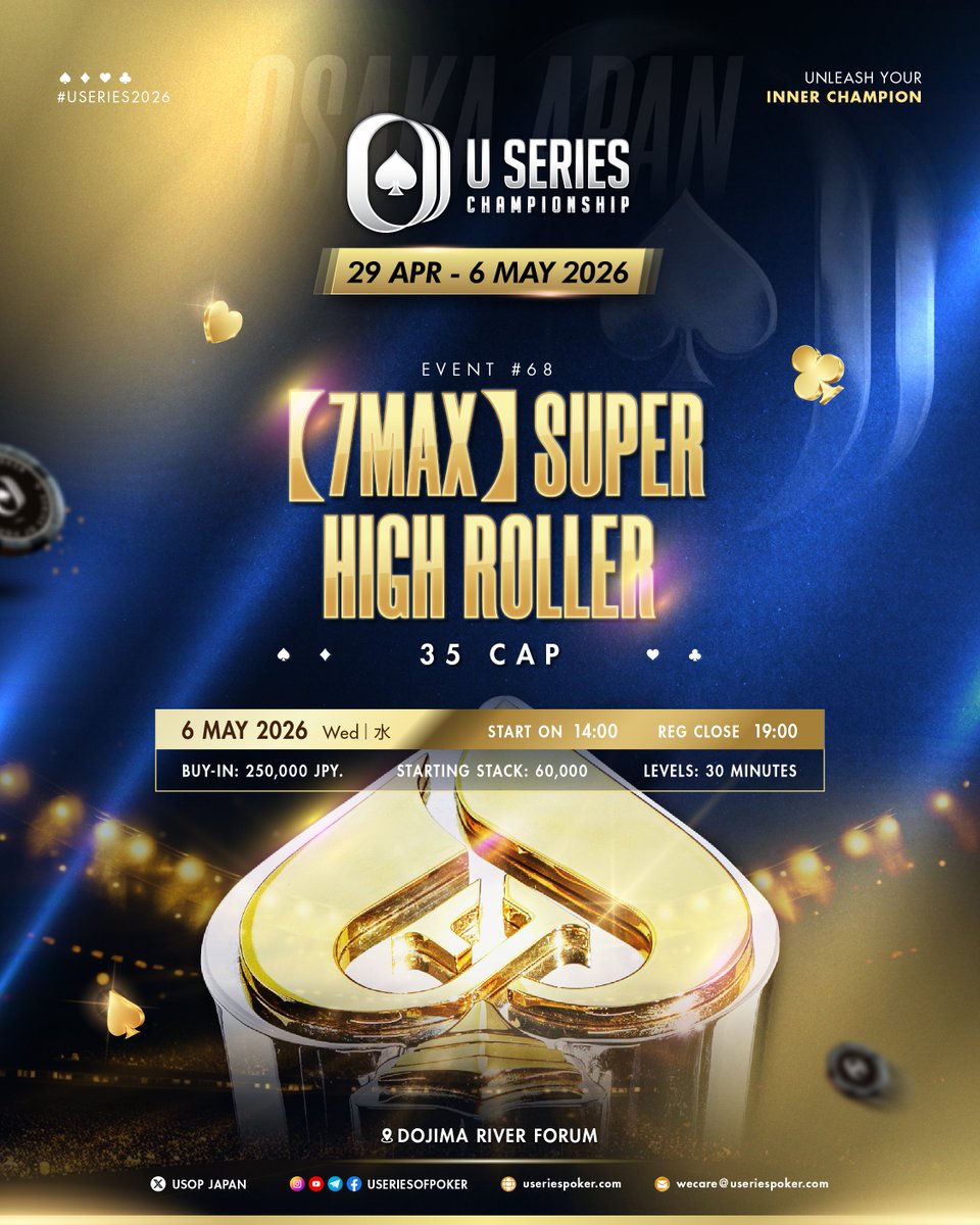 useriesofpoker's tweet photo. Today’s Highlight - Event #68 [7Max] Super High Roller 

Big stakes. Elite field. High pressure.

The 7Max Super High Roller takes center stage today at the Osaka Series in Osaka.

Only the best will rise.

#USeries2026 #SuperHighRoller #Osaka #DojimaRiverForum https://t.co/cA5CrAODoW