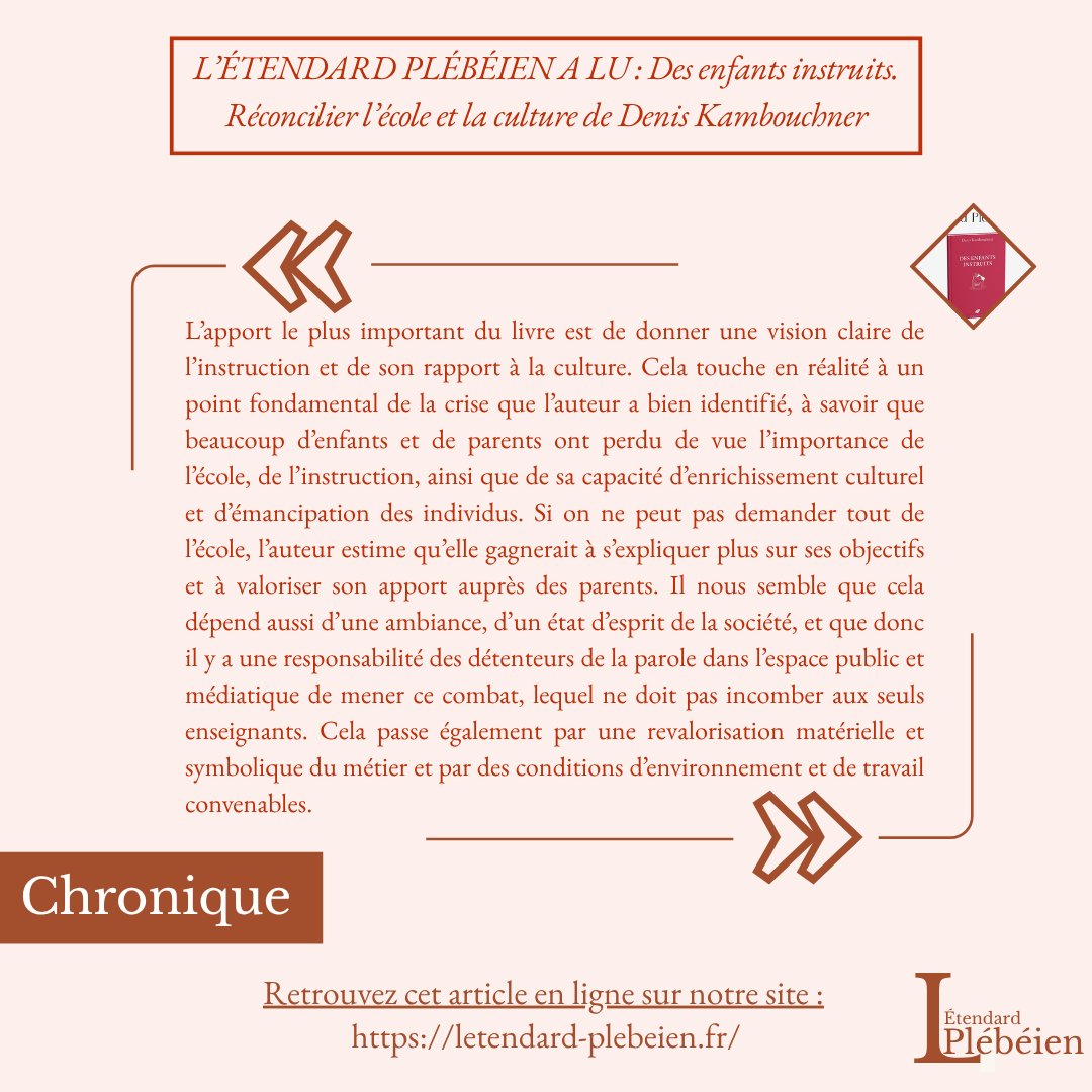 EtendardPleb's tweet photo. Que perd une société lorsqu’elle cesse de croire en l’instruction ? 

Cette chronique autour du livre de Denis Kambouchner défend une idée essentielle : l’école ne transmet pas seulement des compétences, mais une culture commune et une capacité d’émancipation intellectuelle. 

À lire 👇