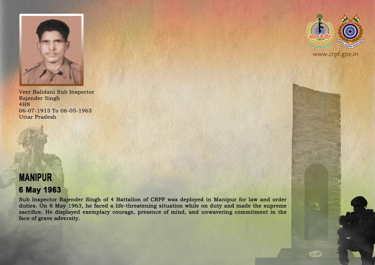 crpfindia's tweet photo. DG and all Ranks of #CRPF pay solemn tribute to SI/GD Rajender Singh of 4 Bn, who made the supreme sacrifice while performing law and order duties in Manipur on 6 May 1963. #CRPF salutes the braveheart and pledges never to let his sacrifice go in vain.

#LestWeForget
🇮🇳#Bharat_Ke_Veer🇮🇳