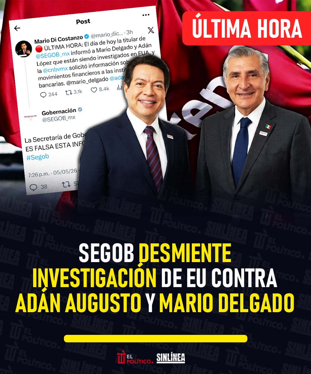 #ÚltimaHora ⏰

🔴 Mario Di Constanzo quedó como mentiroso luego de que la <a href="/SEGOB_mx/">Gobernación</a> negara que exista una investigación en curso por parte de las autoridades de #EU en contra de #AdánAugusto y #MarioDelgado ❌🤥‼️