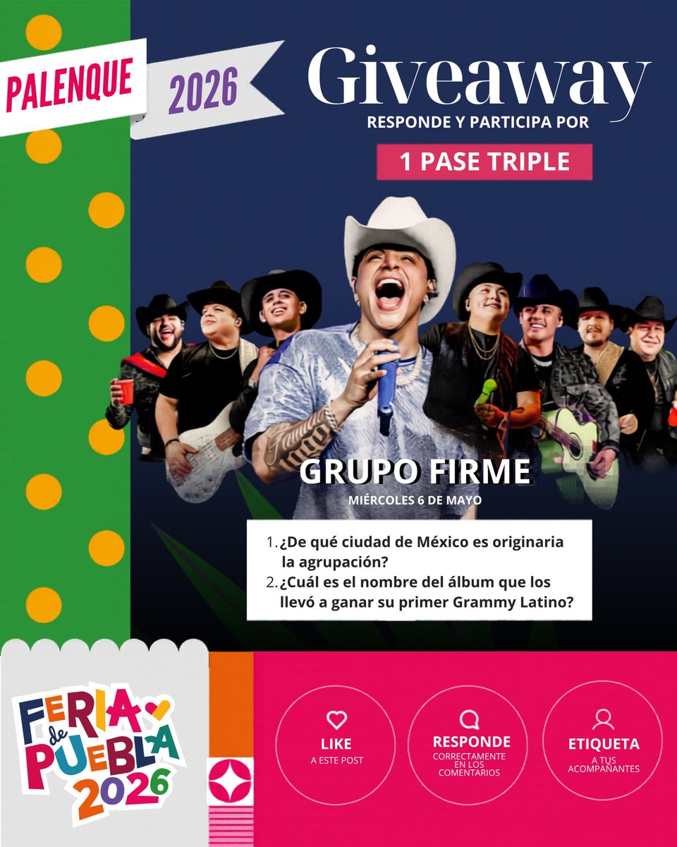 ¡GANA UN LUGAR VIP PARA TU TERCIA DE ASES! 🔥

​¡La oportunidad que esperabas llegó! Participa por nuestro PASE TRIPLE para ver a Grupo Firme en el Palenque de la #FeriaDePuebla2026 🎶

Pasos para ganar:
✅ Reacciona a este post.
💬 Contesta correctamente en los comentarios.
👥