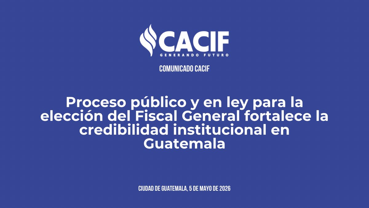El sector privado organizado reconoce el proceso de designación de la Fiscalía General del Ministerio Público, valorando su desarrollo conforme a la ley y su aporte al fortalecimiento institucional del país. #ComunicadoCACIF

Lee la postura completa aquí: cacif.org.gt/proceso-public…
