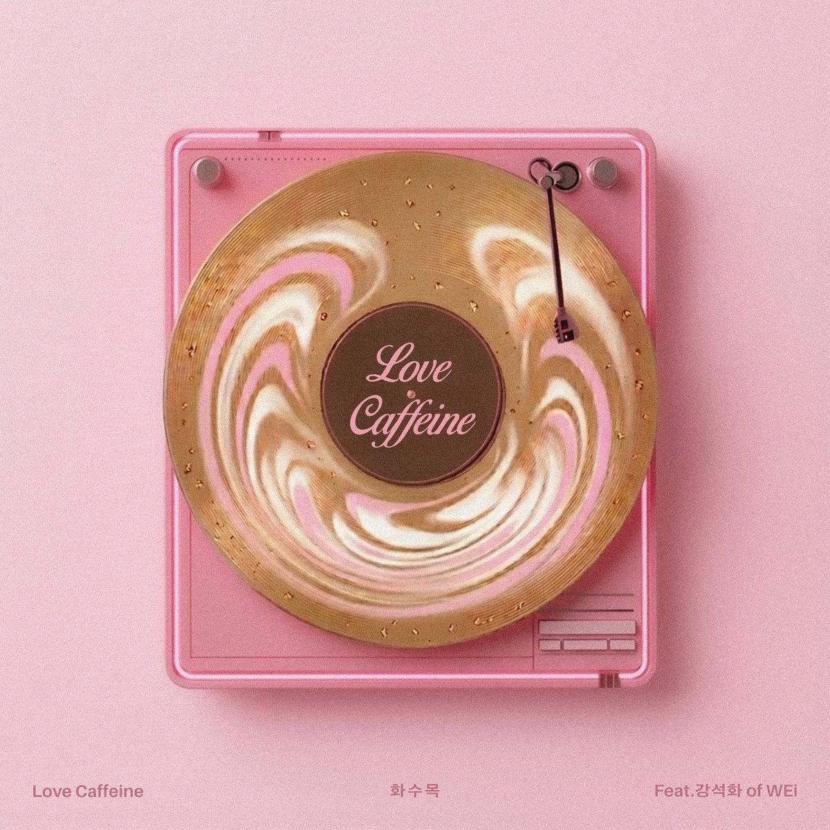 🎧 화수목(花水木) Digital Single Album [Love Caffeine (Feat. 강석화 of WEi)] OUT NOW

멜론 🔗 bit.ly/4d2P0ML
지니 🔗 bit.ly/4d1NUB2
FLO  🔗 bit.ly/4d4LD87
VIBE 🔗 bit.ly/3PobkJ1
벅스 🔗 bit.ly/4tdrYZT
유튜브뮤직 🔗
