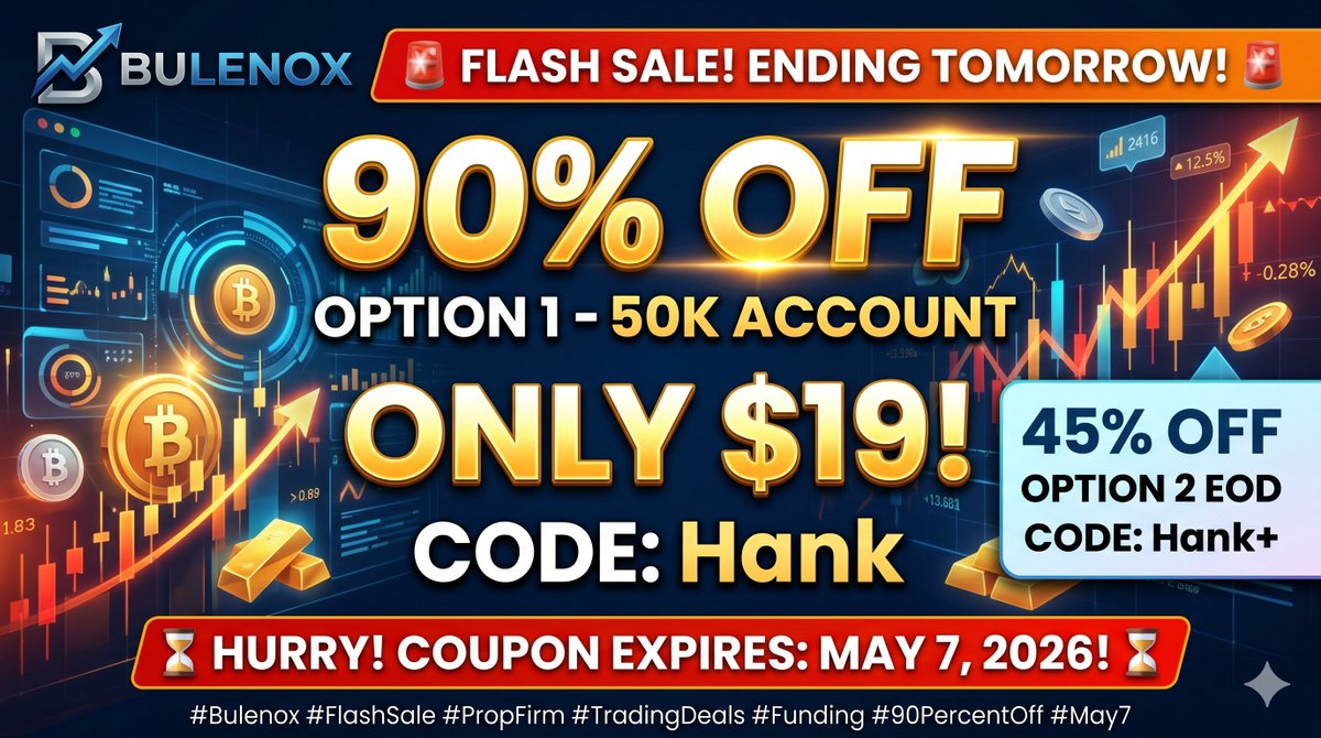 Bulenoxcode's tweet photo. 📣📣📣 BULENOX SALE 90% OFF => Only $19 for 50K 

Account Option 1 👇👇👇 CODE: "Hank" 👉

OPTION 2 EOD SALE 45% OFF CODE: "Hank+" 

‼️‼️‼️⏳ Coupon expires: May 7, 2026

#bulenox #propfirmtrading #funding https://t.co/dh55Bae3kx