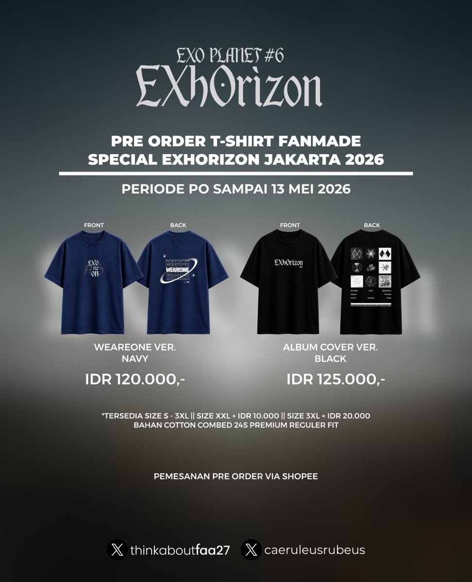Caeruleusrubeus's tweet photo. T-SHIRT FANMADE EXHORIZON ๐
Hai ERINA! Aku buka PO kaos EXhOrizon EXO Planet #6 Jakarta 2026๐ฅBoleh di cek ya!
๐ช Cotton Combed 24s Premium
๐ช Unisex & Regular Fit
โณ Close PO: 13 Mei 2026
CO toko๐
https://t.co/diSYJbELTr
#Exhorizon2026 #EXOPlanet6 #EXhOrizon #FanmadeMerch https://t.co/h3o6ktEMpx
