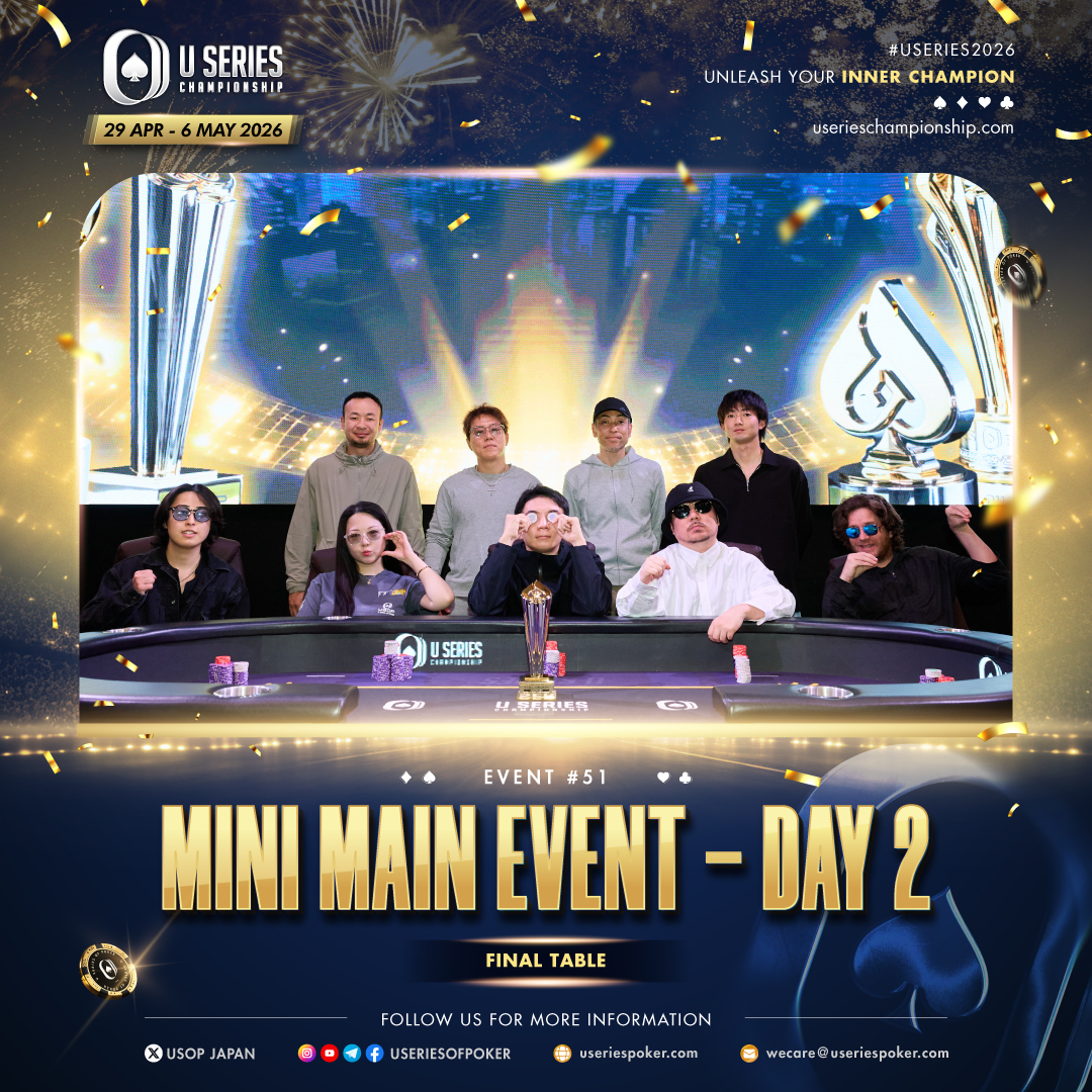 useriesofpoker's tweet photo. Mini Main Event - Final Table ♠️🔥

Final day. Final table.

The last battle begins at the Osaka Series in Osaka with one title left to be claimed.

Who will rise and become the Mini Main Event champion?

#USeries2026 #MiniMainEvent #FinalTable #Osaka #DojimaRiverForum https://t.co/PatmjmsaOv