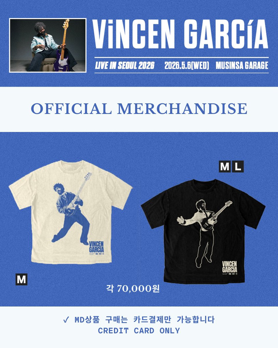 eventimlivekr's tweet photo. [빈센 가르시아 내한공연] 🎸💥
Vincen García Live in Seoul 

📢MD판매 재안내

🗓일시: 2026년 5월 6일(수) 20:00
📍장소: 무신사 개러지

✔MD판매 품목변경으로 인하여, 다시 한 번 안내드립니다. 이미지 참고 부탁드립니다.

#빈센가르시아 #VincenGarcia 
#내한공연 #베이스 #베이시스트 https://t.co/YSBgO95qF8