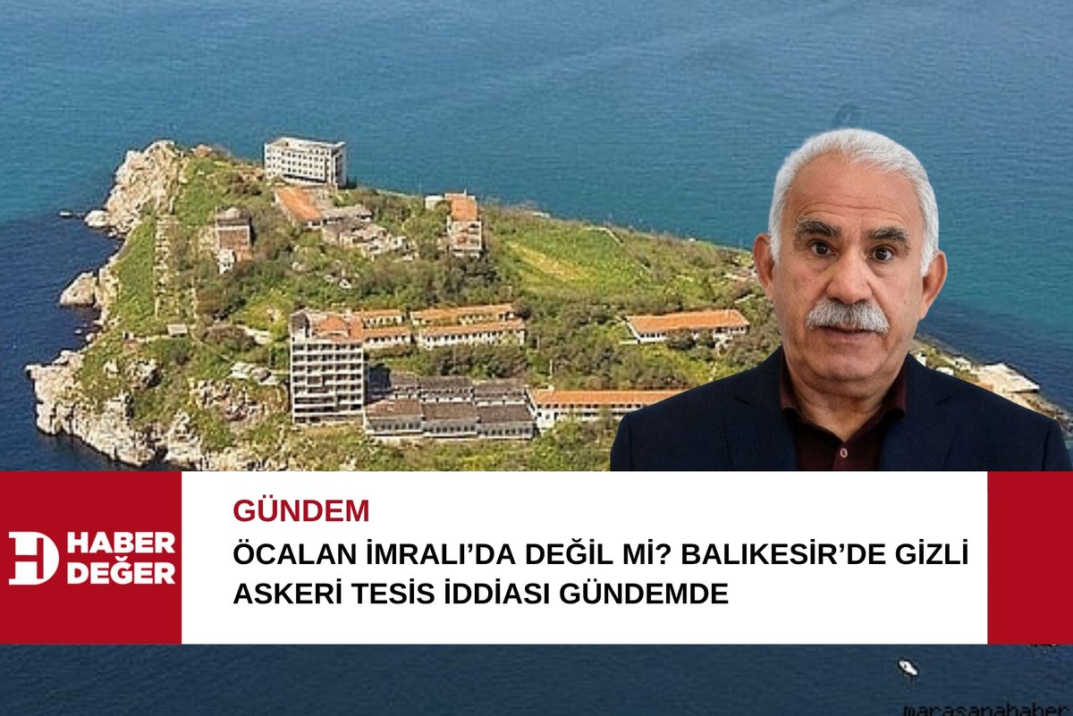 Öcalan İmralı’da Değil mi? Balıkesir’de Gizli Askeri Tesis İddiası Gündemde

haberdeger.com/gundem/ocalan-…