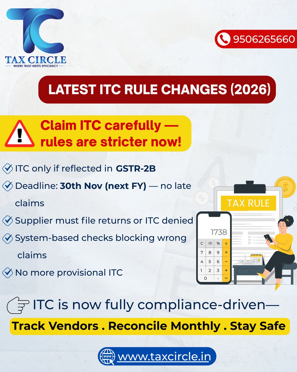 tax_circle's tweet photo. Latest ITC rule changes (2026)
Claim ITC carefully-rules are stricter now!

#business #company #gst #itc #changes https://t.co/sOzMtG8p8b