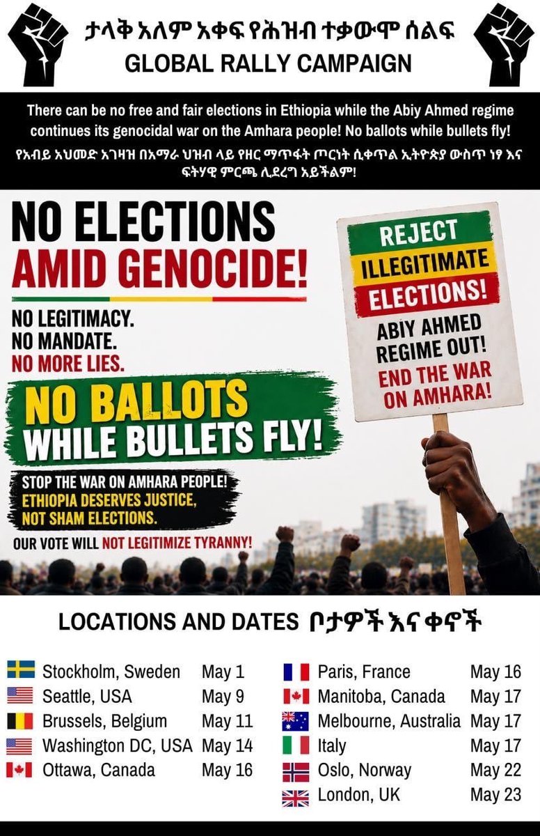 AmharaGuard's tweet photo. #AG_Information

Global rally that aims to raise awareness about the ongoing war and genocide against Amhara people is underway! Events are planned across different cities and locations across the world. 

Check for a rally near you and join the call for action to stop the genocide and war against Amhara people in Ethiopia.

End #AmharaGenocide in #Ethiopia

_________________________
✳️ Telegram: https://t.co/PLbCe5rLCz
✳️ WhatsApp: https://t.co/kUQkuzxcoY
✳️ X: https://t.co/ftmAr0dM11
✳️ FB: https://t.co/KC6IyFy18s