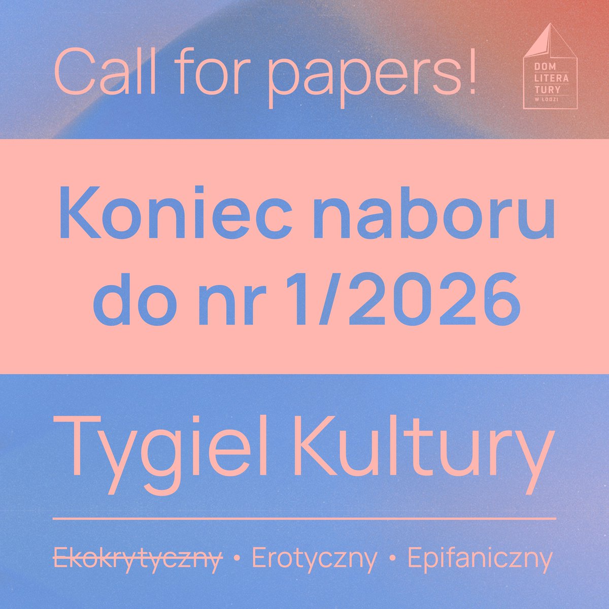 robrut's tweet photo. Zakończyliśmy zbieranie tekstów do numeru 1/26 „Tygla Kultury”, ale nabór do kolejnych tegorocznych numerów wciąż trwa. Zapraszamy! #TygielKultury https://t.co/1rht4kooYa