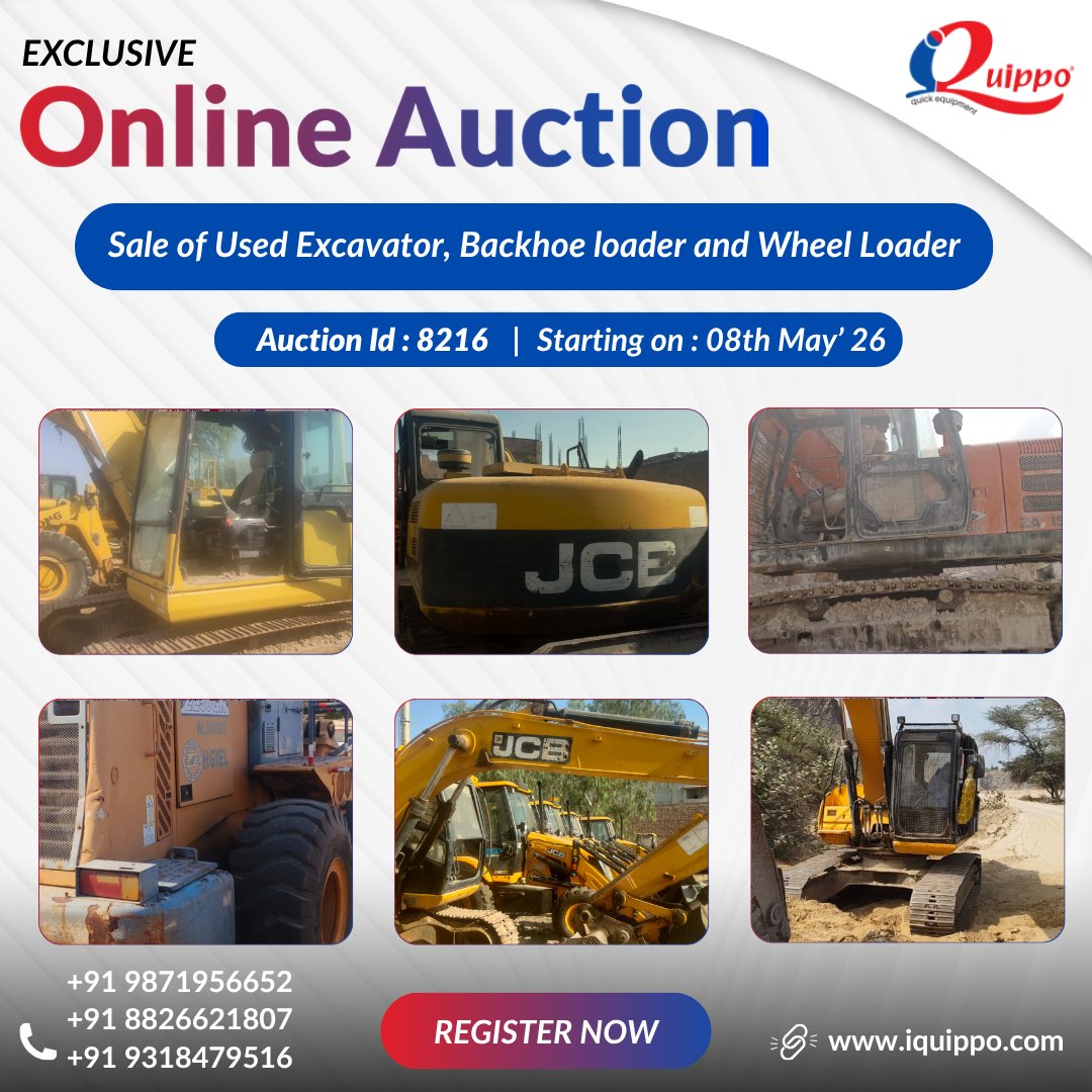 IQuippo's tweet photo. 🚨 Sale of Used Excavators,  Backhoe Loaders &amp; Wheel Loaders
🗓 Start: 08-05-2026 | 02:30 PM
⏳ Closing From: 08-05-2026 | 04:30 PM
🔗 Register Now:
https://t.co/XQXyMOMFPr
📞 For Assistance:
+91 9871956652 | +91 8826621807 | +91 9318479516

#EquipmentAuction #ExcavatorSale https://t.co/7Jn1MEqUSe