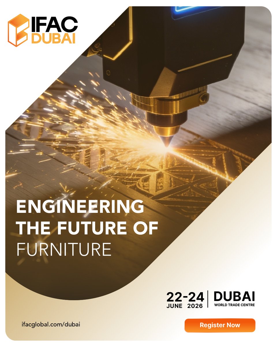 IFACGlobal's tweet photo. At IFAC Dubai, discover how innovation is redefining furniture manufacturing, from precision to productivity.
Dubai World Trade Centre| 22–24 June 2026
Register Now: https://t.co/kd4BdGbhmR
 #IFACDubai #CNCcutting #EdgeBanding #PanelSaws #DrillingSystems #SandingTechnologies https://t.co/5wHGhhPXFT
