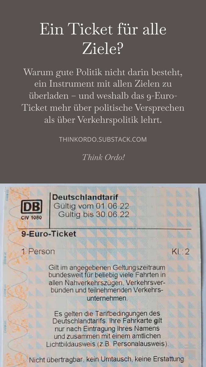 Think_Ordo's tweet photo. Ein Ticket für alle Ziele?

Mein neuer Think-Ordo-Beitrag über das 9-Euro-Ticket, das Deutschlandticket und die Tinbergen-Regel: 

Gute Politik braucht klare Ziele, schlanke Mittel und ehrliche Evaluation – keine überladenen „Multitalente“.

Link: https://t.co/dKhd1BzCYY https://t.co/5xUHrZuJkW