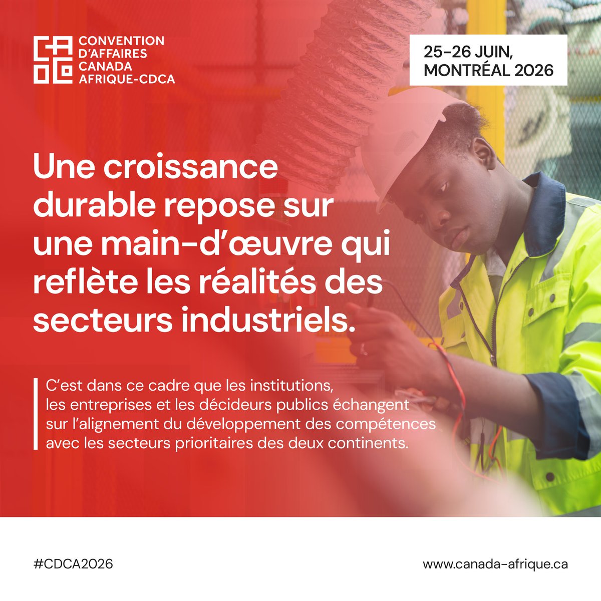 À CDCA 2026, le segment Infrastructures et Grands Projets se concentre sur cette interface. Les développeurs de projets, les décideurs publics et les investisseurs institutionnels échangeront directement autour d’initiatives

25–26 juin 2026
🔗 canada-afrique.ca
