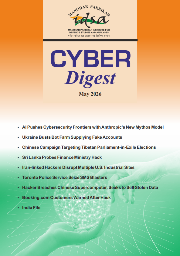 IDSAIndia's tweet photo. MP-IDSA Cyber Digest
CURRENT ISSUE | MAY 2026                                                                  

https://t.co/70hgRP9uwj https://t.co/44m1ILk13j