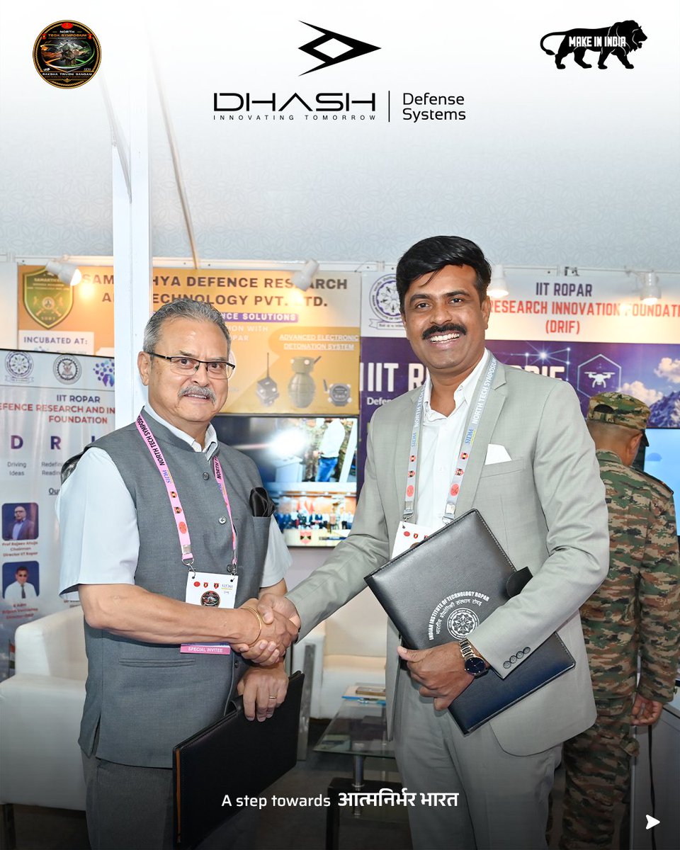 DhashDefense's tweet photo. Day 2 at NorthTech Symposium 2026:
Dhash Defense Systems signed an MoU with IIT Ropar, Defense Research and Innovation Foundation (DRIF), to jointly develop next-gen, defense technologies.

📍 Stall B-67, Cobra Auditorium
📍 Prayagraj, Uttar Pradesh
A step towards आत्मनिर्भर भारत https://t.co/436vmG3CsT