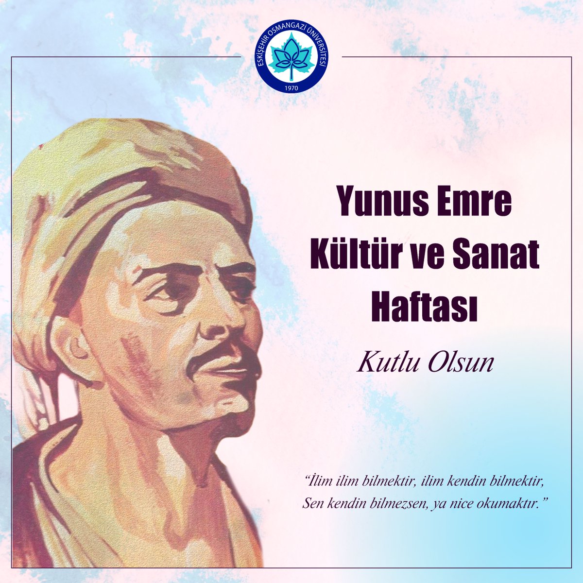 EsoguWeb's tweet photo. Kıymetli eserleriyle insanlığı sevgi, kardeşlik ve hoşgörüye davet ederek çağlara ve toplumlara ışık tutan, Anadolu’nun yetiştirdiği büyük ozan Yunus Emre’yi sevgi, saygı ve rahmetle anıyoruz. 
#YunusEmreKültürveSanatHaftası #SevelimSevilelim #BizimYunus #ESOGÜ https://t.co/E8bgfnJZ8w