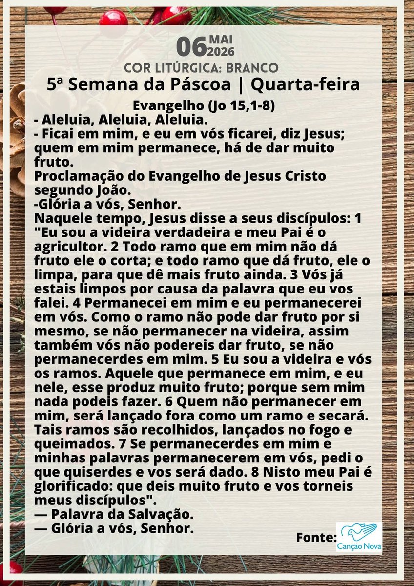 LucivaldoJr's tweet photo. Quarta-feira, 06.MAI.2026
Bom dia, Amigos(as)!
Sugestão para leitura:
Evangelho de São João 15,1-8
#EvangelhoDoDia
#TempoPascal
#VSemanaDaPáscoa
#AnoJubilarFranciscano
#SãoFrancisco800Anos https://t.co/qEdiiQHWTO