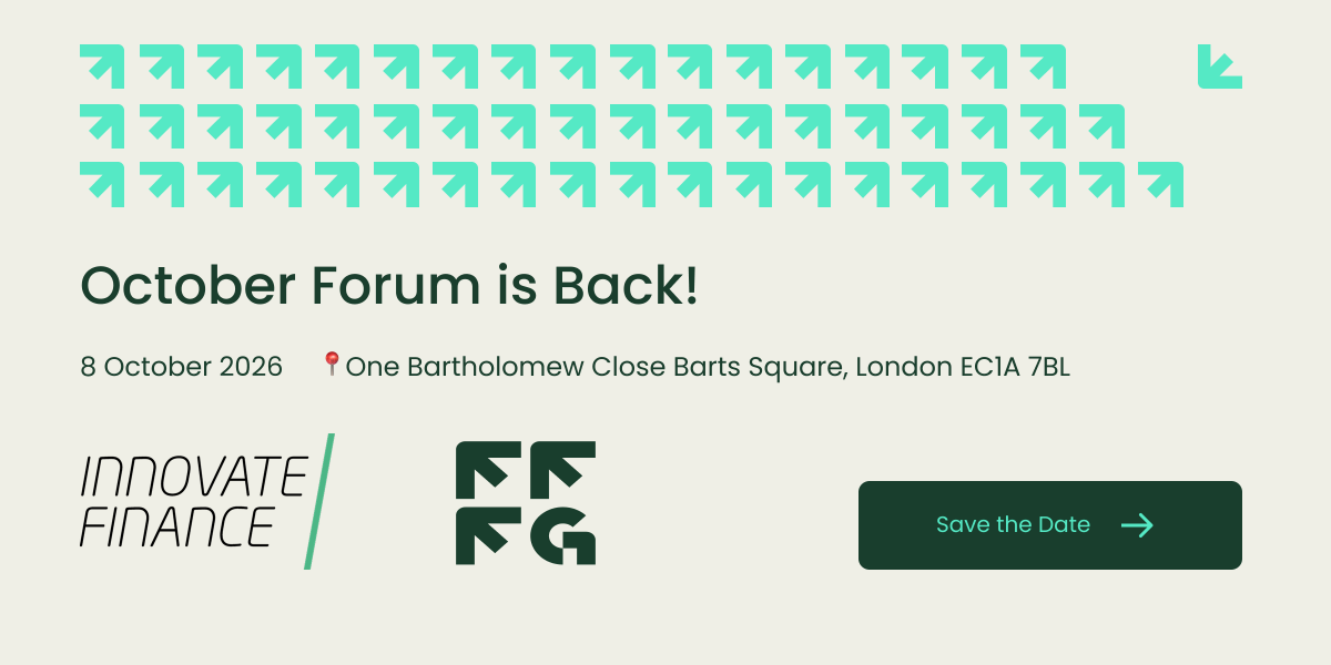 InnFin's tweet photo. Save the Date!

FinTech as a Force for Good Forum returns 8th October.

AI, emerging tech, and the future of finance, all under one roof.

Register your interest now and be first in line when tickets drop.

🔗 https://t.co/ugFyrkBEZH

#FinTechForGood #FinTech https://t.co/oZ9cmsLZTF