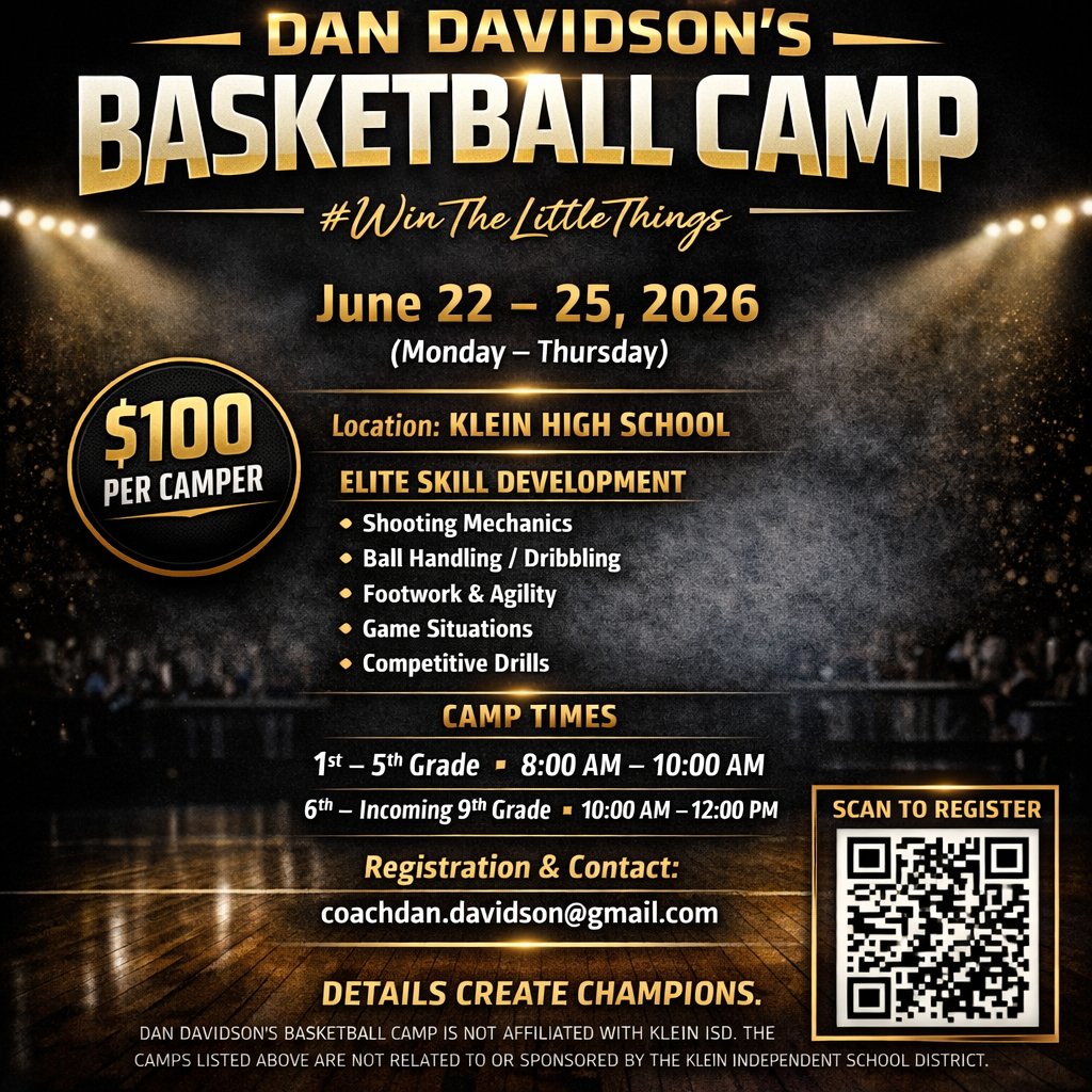 CoachDKHS's tweet photo. @KrimmelAthletic @KrimmelKISD @DoerreKISD @KlebKISD @StrackKISD 🏀 Excited to announce Dan Davidson’s Basketball Camp is back this summer!
Join us June 22–25 at Klein High School for 1st–incoming 9th grade. $100 per camper.
Let’s get better together. #WinTheLittleThings https://t.co/gZxi8RFNCA
