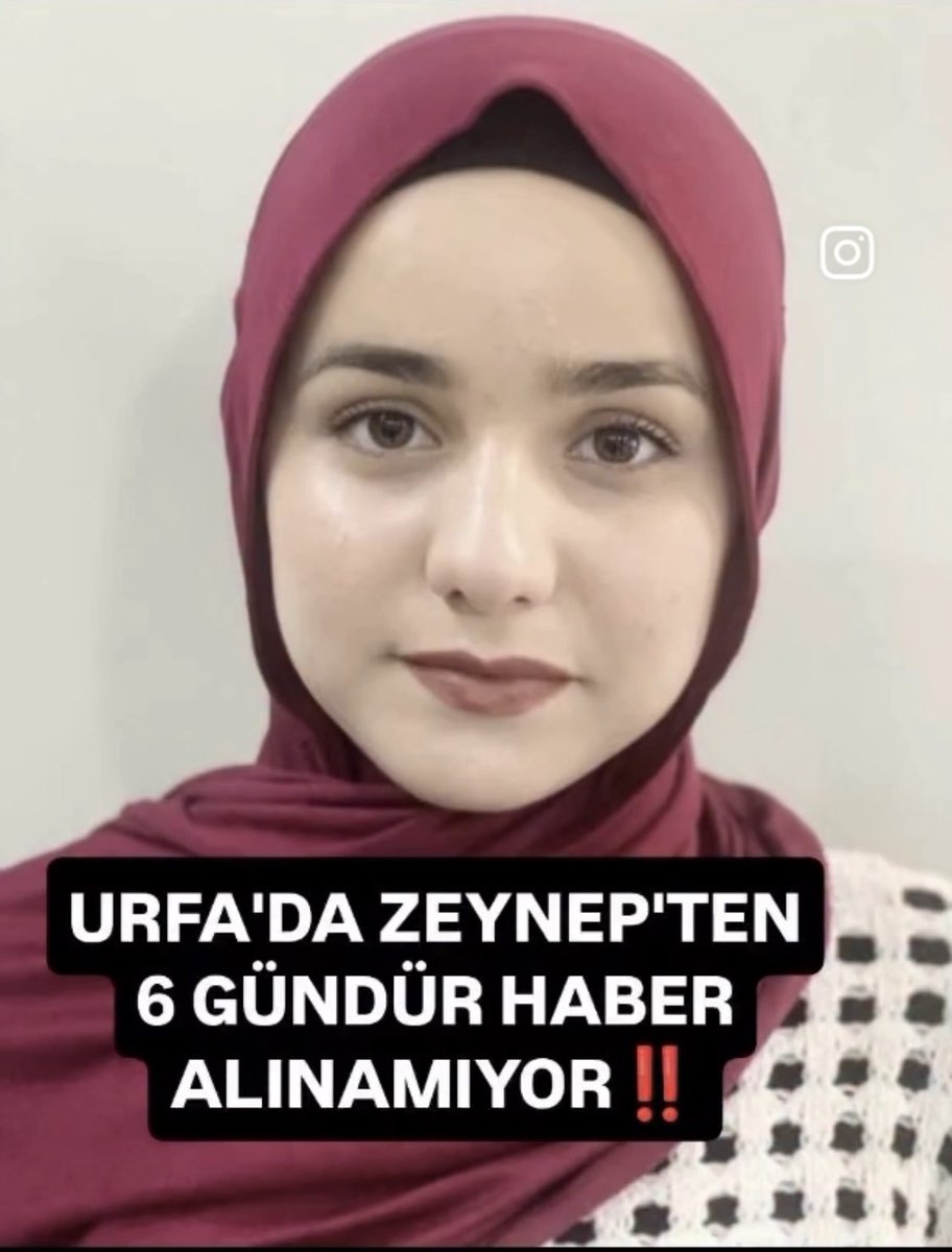 🔴 KAYIP ARANIYOR 🔴
Lütfen paylaşır mısınız çok acil

Şanlıurfa'da 17 yaşındaki Zeynep'ten 6 gündür haber alınamıyor.
6 gün önce evinden çıkan Zeynep bir daha dönmedi

İletişim: 05512777715