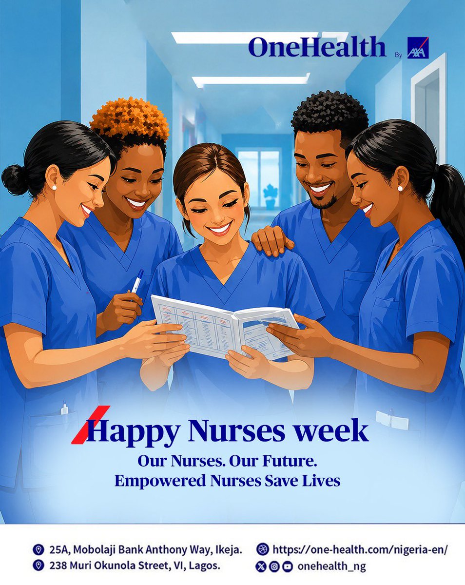OneHealth_ng's tweet photo. We declare Nurses' Week open in honour of every Nurse.

Thank you for your commitment to quality healthcare💙

#OneHealthByAXA #NursesWeek #ProudNurse #QualityCare https://t.co/EgOcEBi5Xj