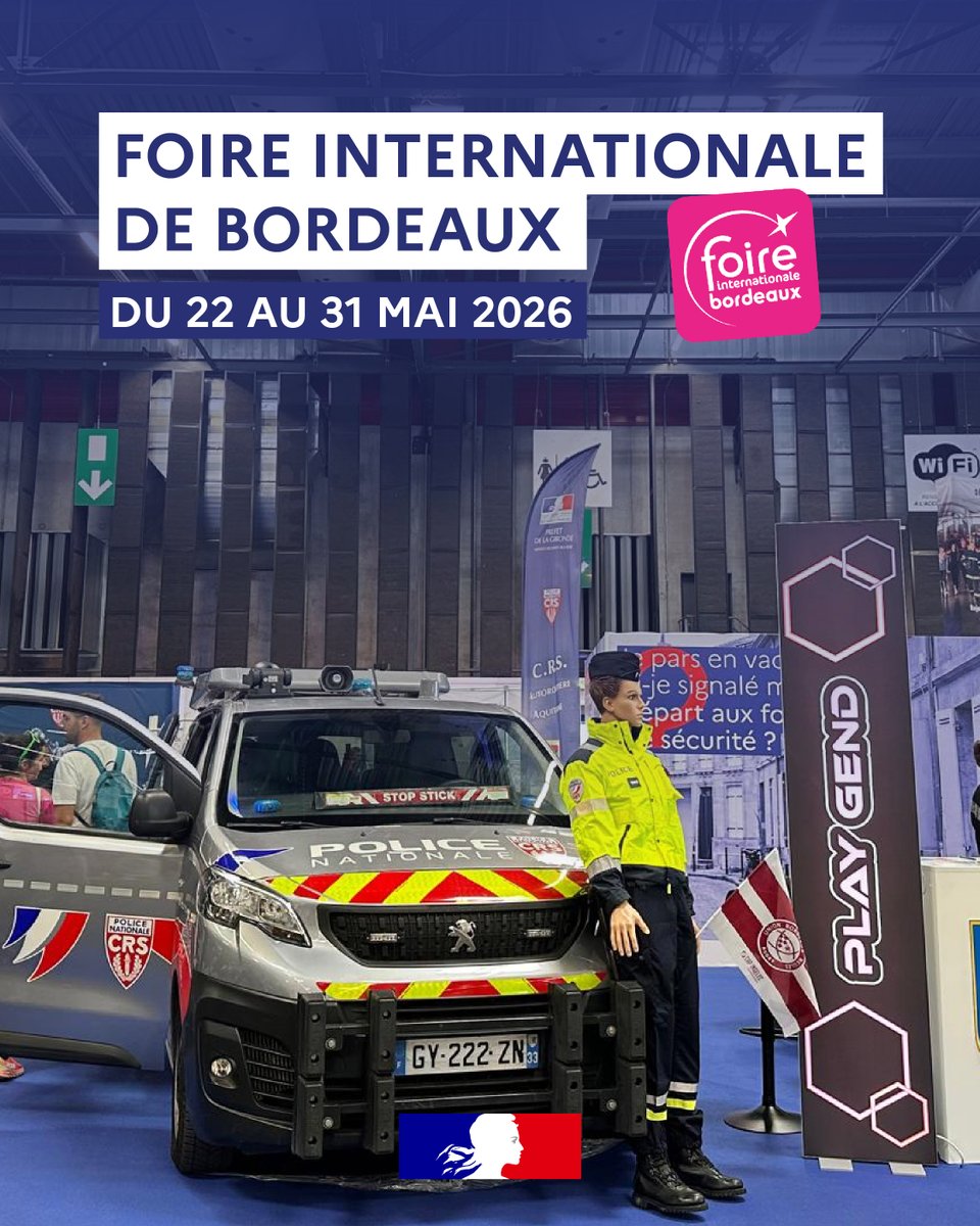 Image de Préfet Nouvelle-Aquitaine et Gironde - #FoireBordeaux 🚒🚓 | Du 22 au 31 mai 2026, retrouvez les services de l'État à la Foire de Bordeaux