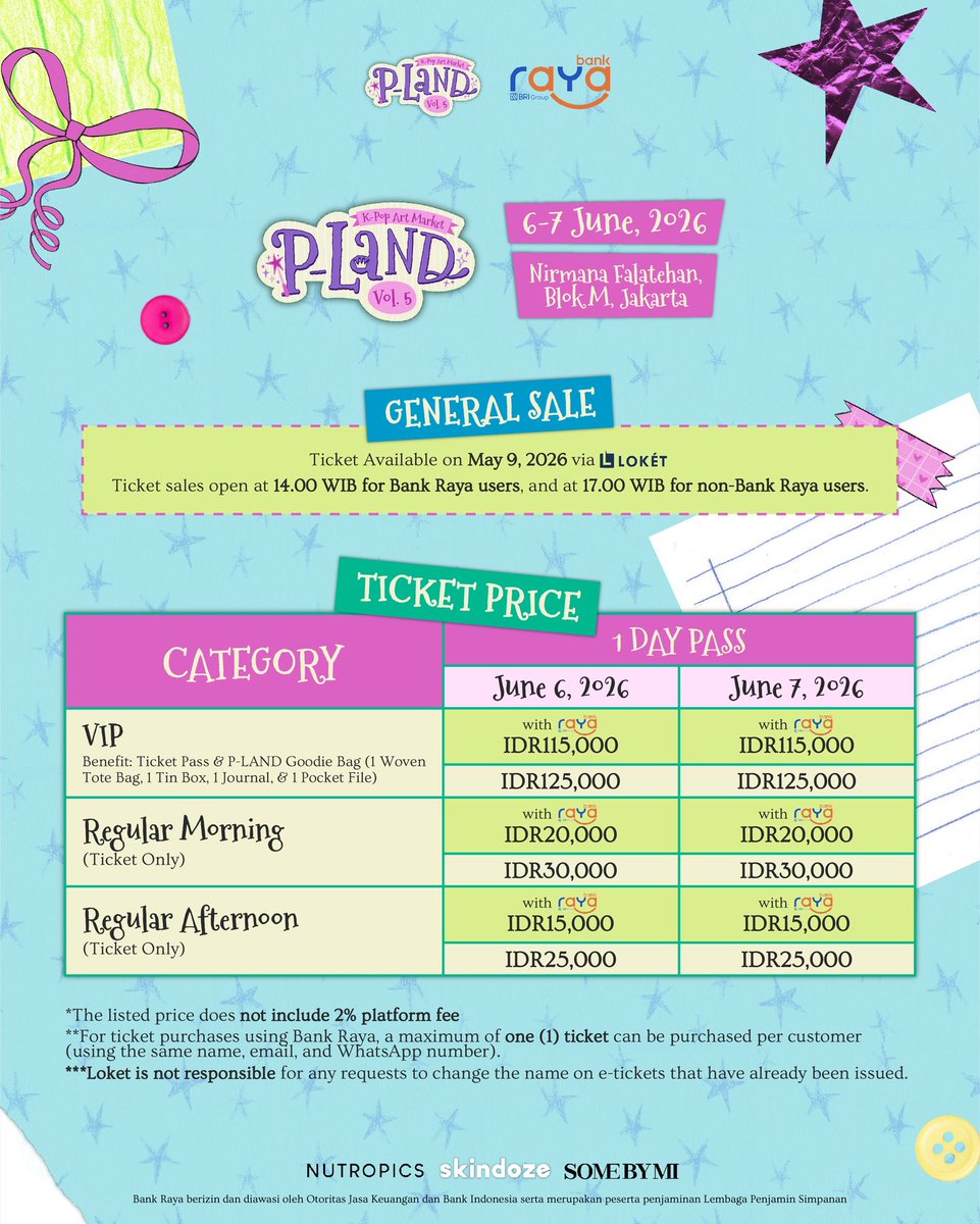 Ticket Pricelist is here 💖

Set your alarms ⏰ and secure your tickets!
Didn’t get presale? No worries! General Sales opens the next day ♡

Schedule:
8 May — Presale Raya (10:00) / Non-Raya (14:00)
9 May — Gensales Raya (14:00) / Non-Raya (17:00)

#PLAND #PLANDArtMarket