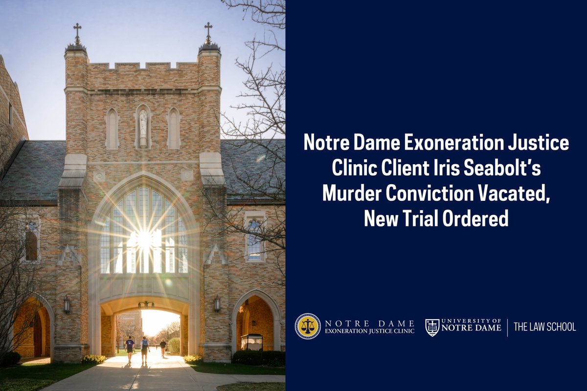 NDLaw's tweet photo. On Wednesday, April 22, Judge Christopher Spataro of the Elkhart Superior Court granted Notre Dame Exoneration Justice Clinic (@NDLawEJC) client Iris Seabolt’s petition for post-conviction relief (PCR), vacating her wrongful murder conviction and ordering a new trial. While she has not yet been fully exonerated, the decision marks a significant development in a case spanning more than two decades and raises broader concerns about the use of jailhouse informants, disclosure obligations, and the integrity of criminal investigations. Read more: https://t.co/2oMtz8Ir8r