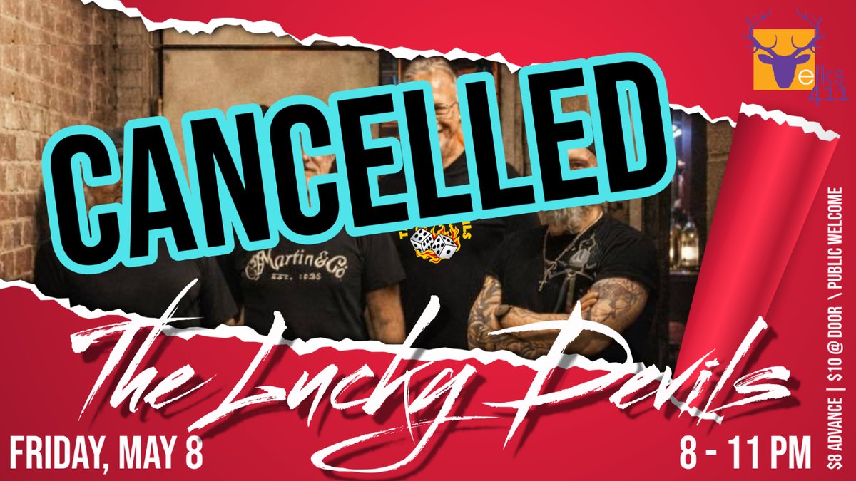 411Elks's tweet photo. Unfortunately, THE LUCKY DEVILS hit a snag and had to cancel the show on Friday night. Apologies to those planning to come out - we hope to be able to reschedule soon. https://t.co/h2dAKHKQve