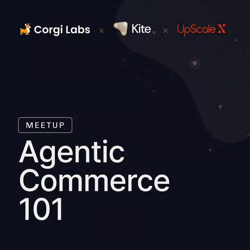2026 is the year AI agents move from demos to production and start transacting on their own.

Tomorrow in San Francisco, explore what this means for the future of commerce and payments.

Presented by <a href="/CorgiLabs/">Corgi Labs</a>, join Saif Farooqui(Founder, Corgi Labs), <a href="/ChiZhangData/">Chi Zhang</a> (Co-Founder &amp;
