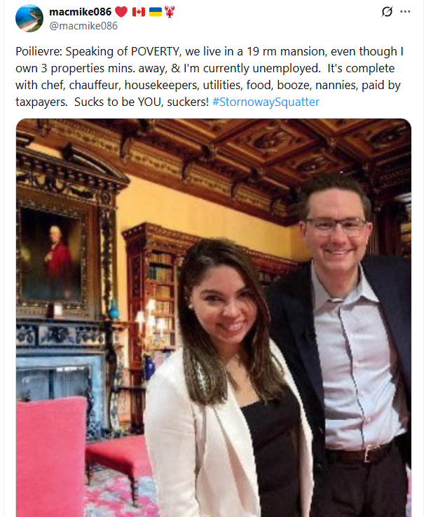 Never forget that defeated Carleton candidate refused to leave Stornoway after his humiliating defeat after the 2025 election.  He charged taxpayers an avg of $576,000 a mth in 2025 &amp; expensed over $6 mil that yr.  Meanwhile, Mark Carney lived in a cottage. Stop the grifting, PP!