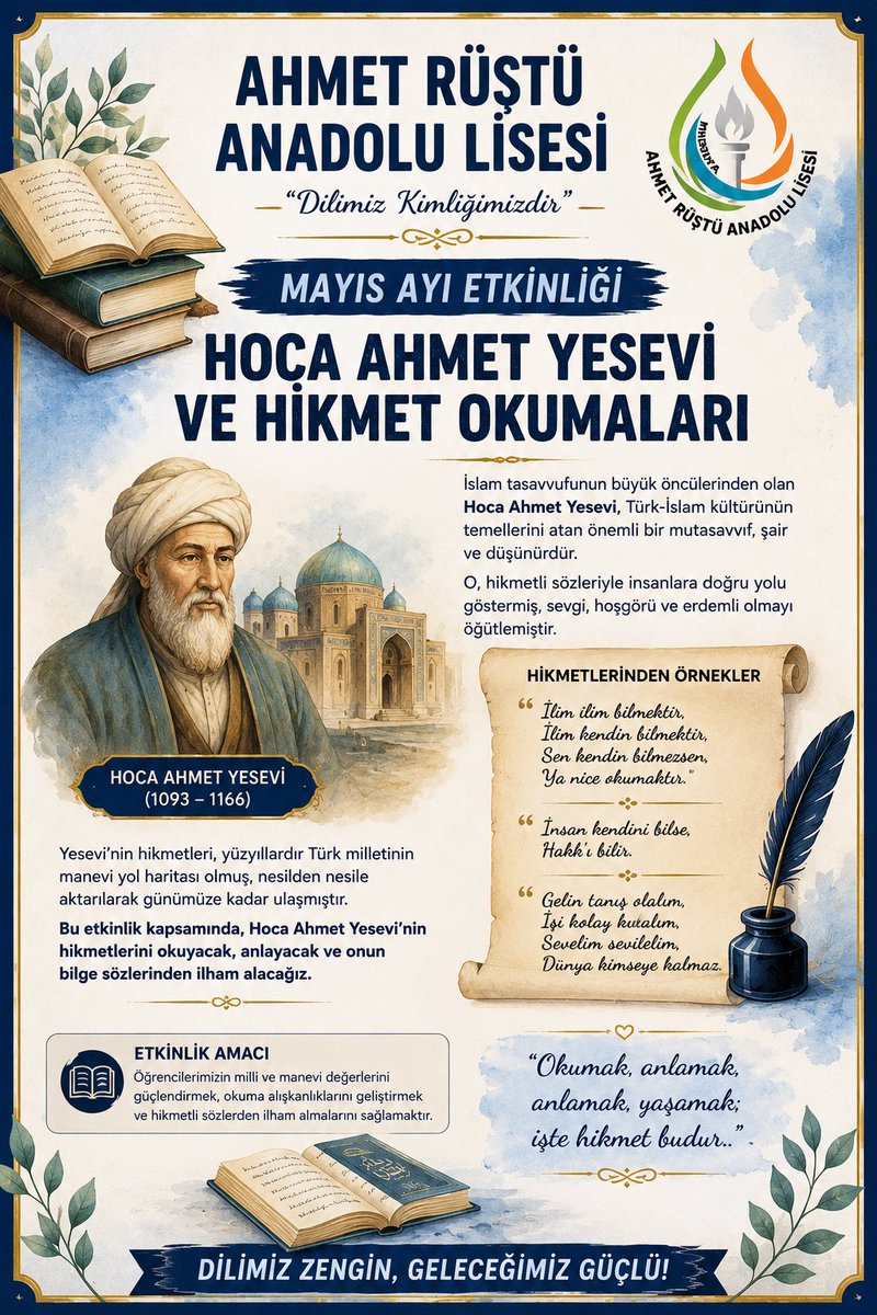📰📚 Okulumuzda Dilimizin Zenginlikleri Projesi kapsamında Hoca Ahmet Yesevi ve Hikmet Okumaları Etkinliği gerçekleştirilecektir.
 Etkinlikte öğrencilerimiz, hikmetleri okuyup anlamlandırarak okuma, yorumlama ve değerler eğitimi alanlarında kazanım sağlayacaktır.