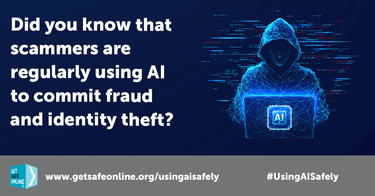 GetSafeOnline's tweet photo. Did you know that scammers are regularly using AI to commit fraud and identity theft? Read our tips to protect yourself from AI generated fraud #UsingAISafely https://t.co/FXJfWEvwZ8 https://t.co/BBFFmp0O5k