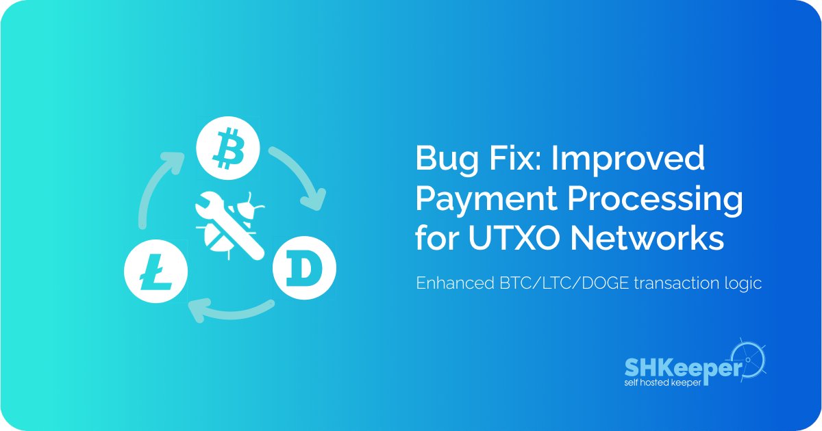 shkeeper__io's tweet photo. 🚨 SHKeeper Update: Improved UTXO Payment Processing 🚨

Updated payment handling for:
• BTC
• LTC
• DOGE

Improved transaction processing logic for UTXO-based blockchains

Update SHKeeper to the latest version

👉 https://t.co/pa9DsDL7UQ

#BTC #LTC #DOGE #UTXO #CryptoPayments https://t.co/zLxkzFiHQB