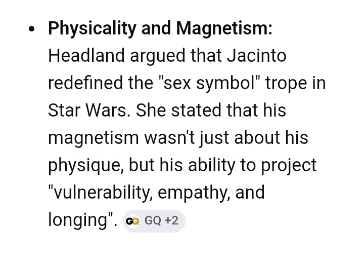 Headland argued that Manny Jacinto redefined the...trope in Star Wars. She stated that his magnetism wasn't just about his physique, but his ability to project "vulnerability, empathy, and longing"