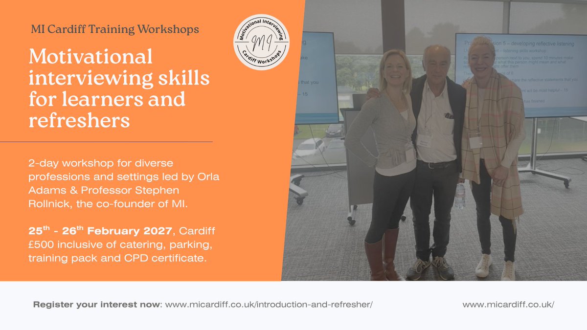MICardiff's tweet photo. Motivational Interviewing  
**Introduction and Refresher** 
2-day In-person CPD training workshop 
Thursday 25th &amp; Friday 26th February 2027, Cardiff, Wales, UK
This workshop includes an overview of MI and the chance to develop key skills in practice.     https://t.co/SrJ10ZcePI https://t.co/uZhp0iAbqw