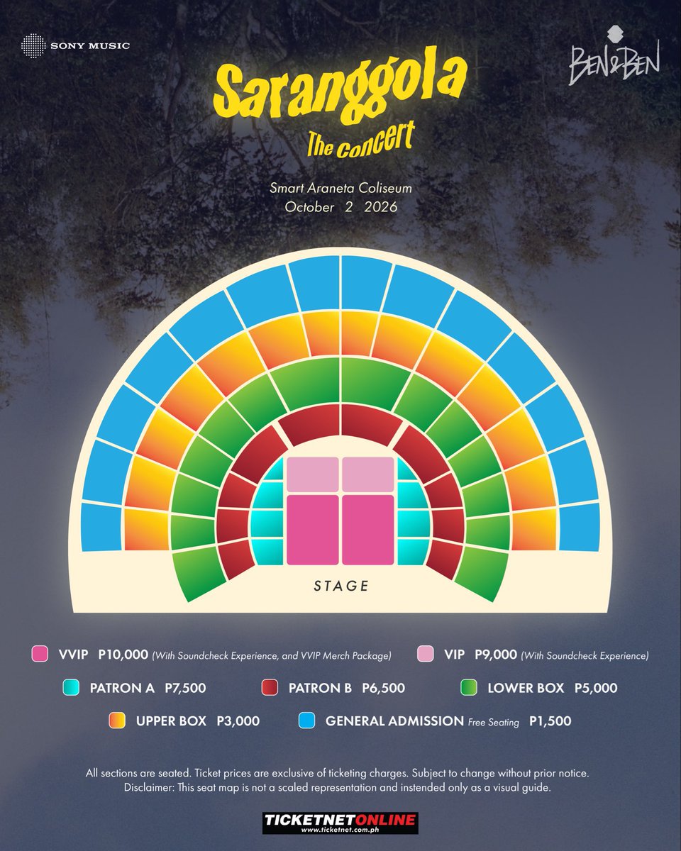 philconcerts's tweet photo. Seat plan and ticket prices for BEN&amp;BEN Saranggola The Concert, happening on October 2, 2026, at the Araneta Coliseum.

Tickets on sale on May 10, 9AM via https://t.co/nM3ZkLNIeB and 10AM via TicketNet outlets.

@BenAndBenMusic https://t.co/QUcAnxNq9g